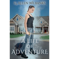 A Life of Adventure