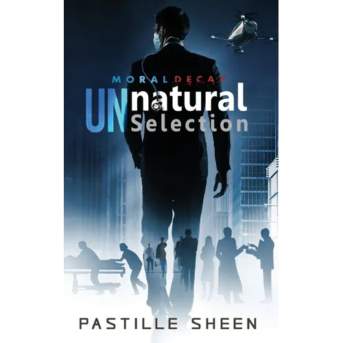 UNnatural Selection: Moral Decay