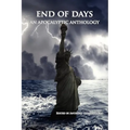 End of Days: An Apocalyptic Anthology