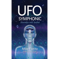 UFO Symphonic: Journeys into Sound