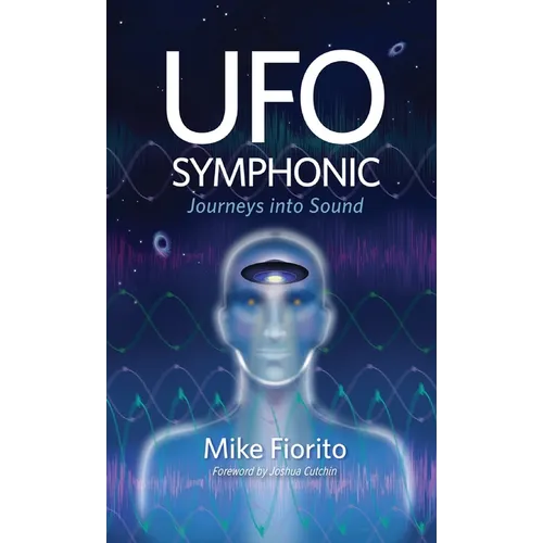 UFO Symphonic: Journeys into Sound