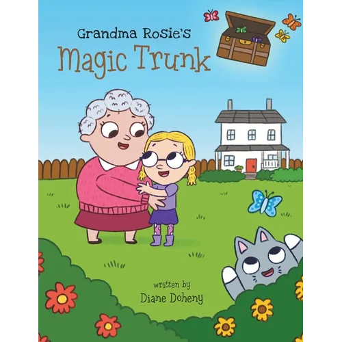 Grandma Rosie's Magic Trunk