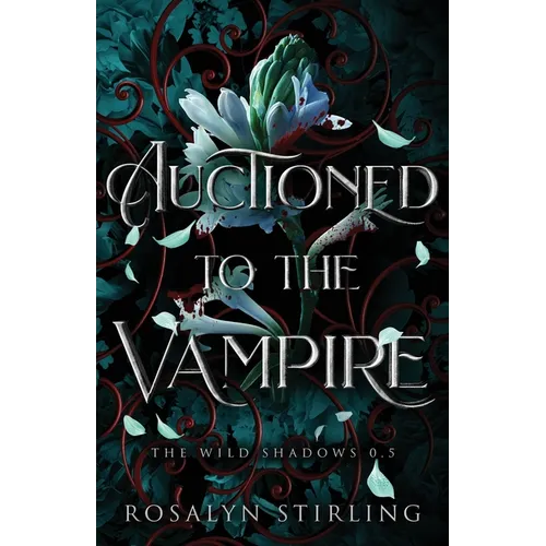 Auctioned to the Vampire: A Dark Fantasy Romance
