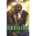Wed to the Basilisk: Arranged Monster Mates