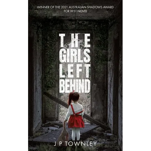 The Girls Left Behind: A post-apocalyptic zombie thriller