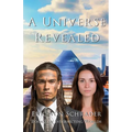 A Universe Revealed