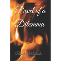 Devil of a Dilemma