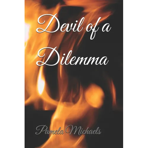 Devil of a Dilemma