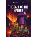 The Call of The Nether