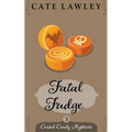 Fatal Fudge