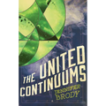 The United Continuums: The Continuum Trilogy, Book 3