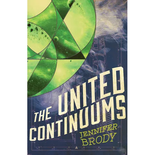 The United Continuums: The Continuum Trilogy, Book 3