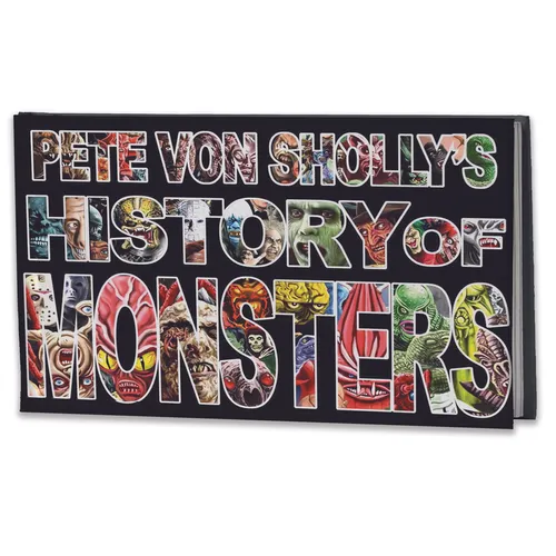 Pete Von Sholly's History of Monsters