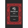 Demonheart: Book 1: Raging Elementals