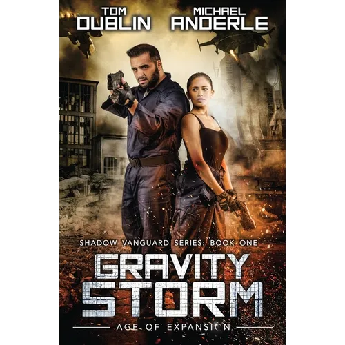Gravity Storm: Shadow Vanguard Book 1