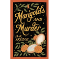 Marigolds and Murder