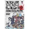Dungeons That Surely Slaughter Adventurers, Vol. 1