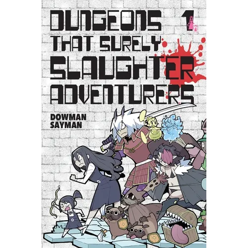 Dungeons That Surely Slaughter Adventurers, Vol. 1