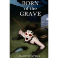 Born of the Grave