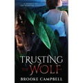 Trusting the Wolf: A Spinoff of The Warrior Series