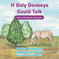 If Only Donkeys Could Talk: Sam's Christmas Question