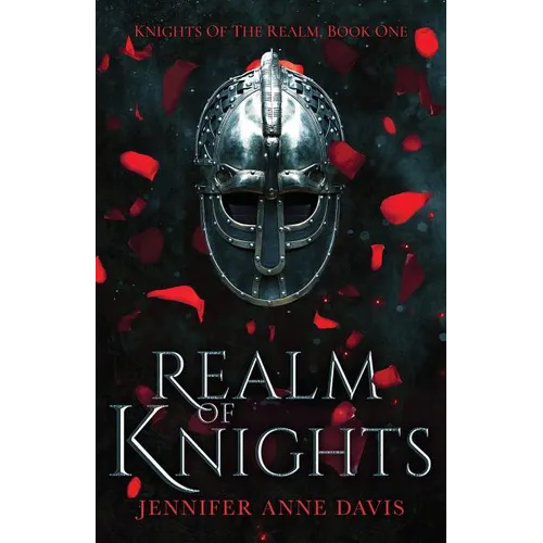 Realm of Knights: Knights of the Realm, Book 1