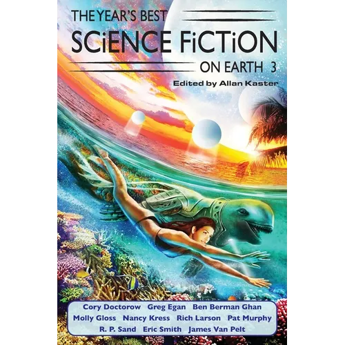 The Year's Best Science Fiction on Earth 3