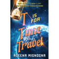 T is for Time Travel