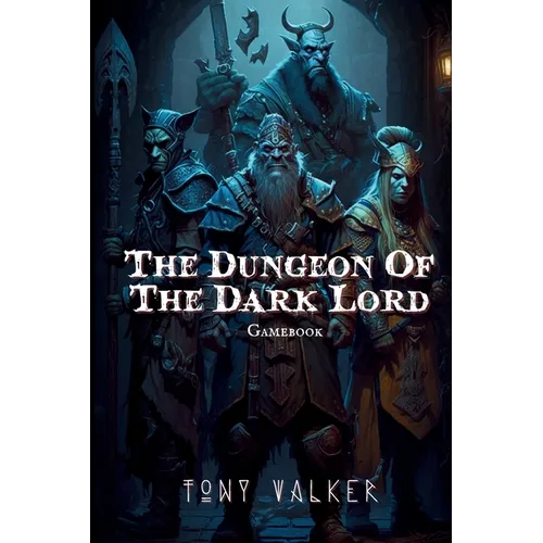 The Dungeon of The Dark Lord