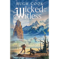 The Wicked and the Witless