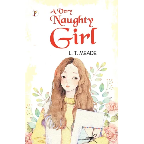 A Very Naughty Girl