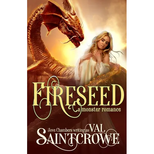 Fireseed: a monster romance