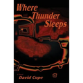 Where Thunder Sleeps