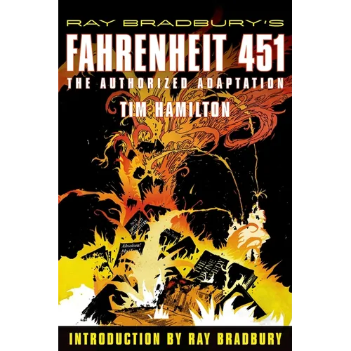 Ray Bradbury's Fahrenheit 451: The Authorized Adaptation