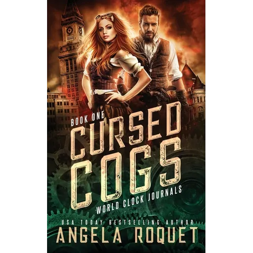 Cursed Cogs: A Dystopian Steampunk Romance