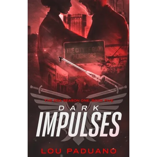 Dark Impulses: The DSA Season One, Book Five