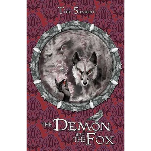 The Demon and the Fox: Calatians Book 2