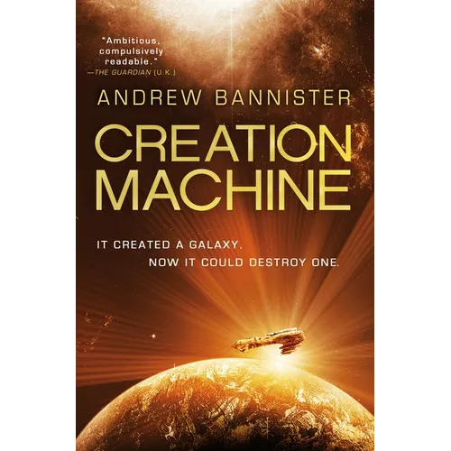 Creation Machine: A Novel of the Spin