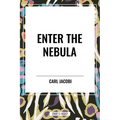 Enter the Nebula