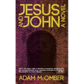 Jesus and John