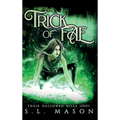 Trick of Fae: A New Adult Dark Urban Fantasy Fairytale Nursery Rhyme Retelling in a Post-Apocalyptic world.