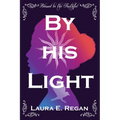 By his Light