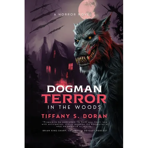 Dogman: Terror In the Woods