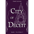 City of Deceit: An Isandor Novel