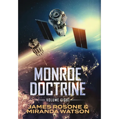 Monroe Doctrine: Volume VIII