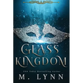 Glass Kingdom