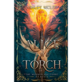 Alice the Torch: An Alice in Wonderland Fairytale Retelling