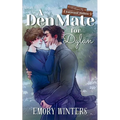 A Den Mate for Dylan