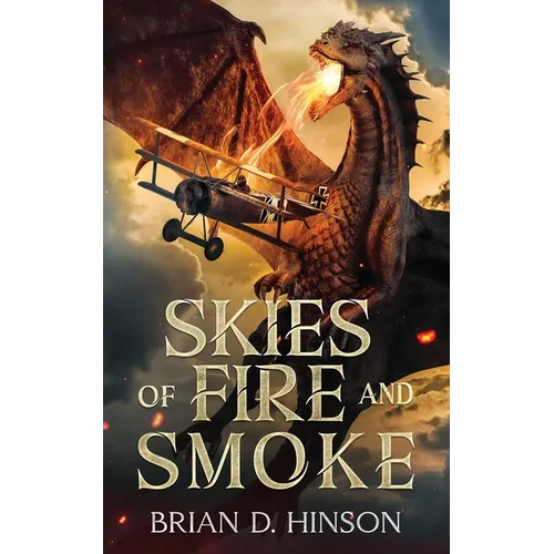 Skies of Fire and Smoke
