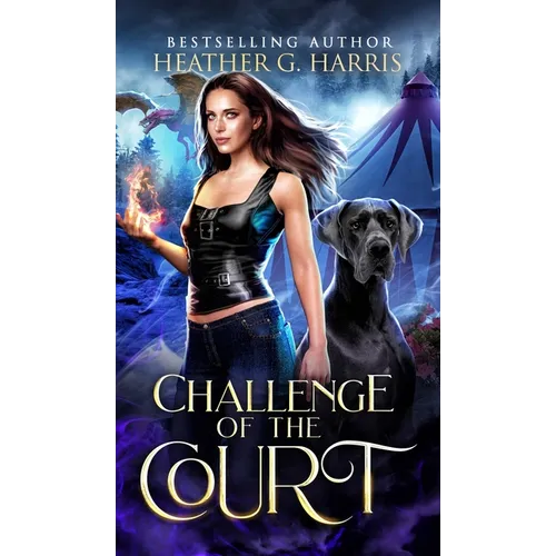 Challenge of the Court: An Urban Fantasy Novel